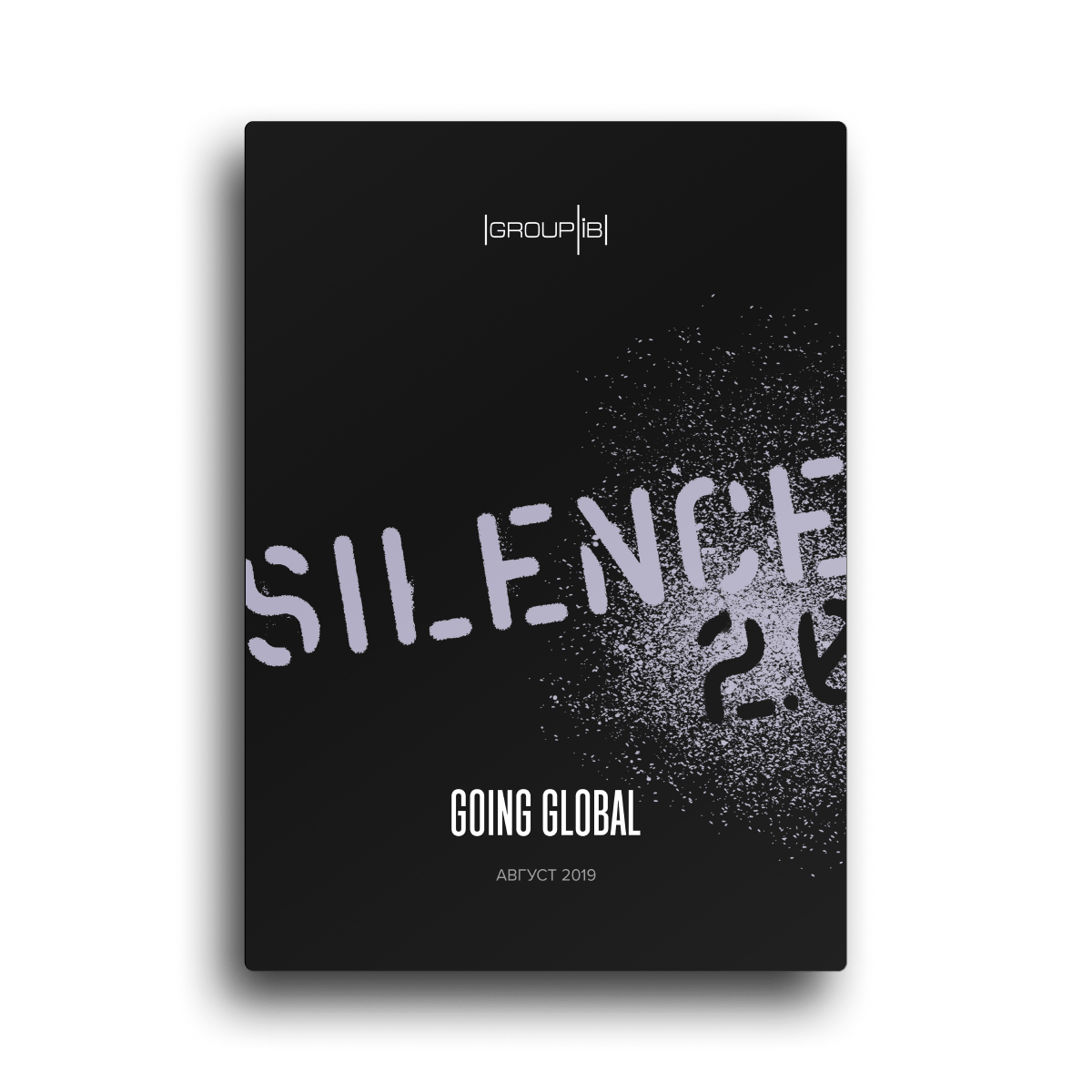 Silence 2.0: Going Global